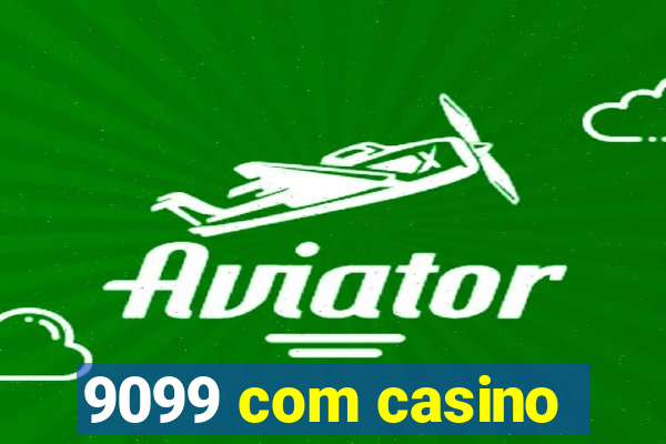 9099 com casino